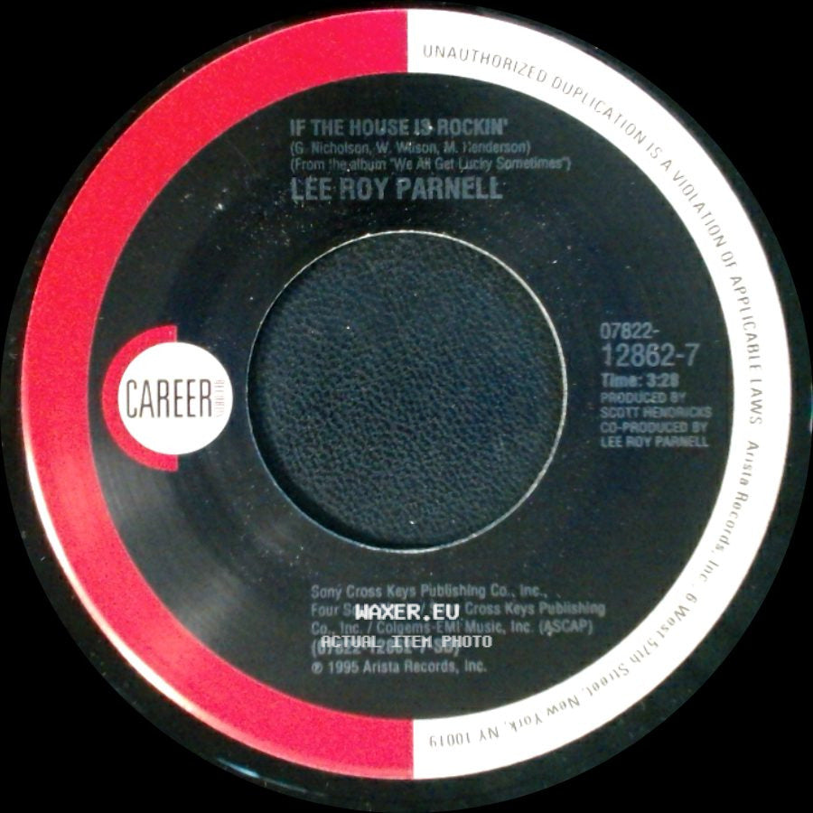 Lee Roy Parnell - When A Woman Loves A Man / If The House Is Rockin' side B