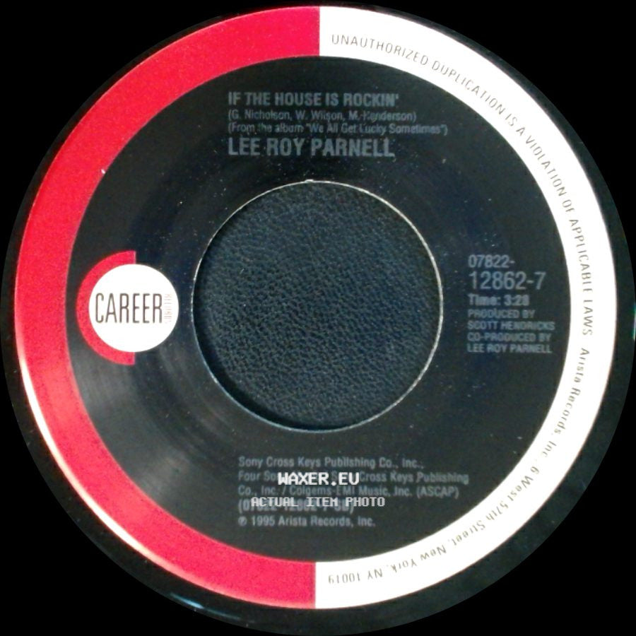 Lee Roy Parnell - When A Woman Loves A Man / If The House Is Rockin' side B