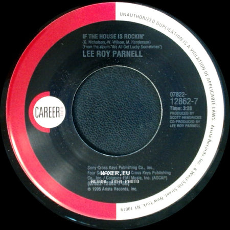 Lee Roy Parnell - When A Woman Loves A Man / If The House Is Rockin' side B