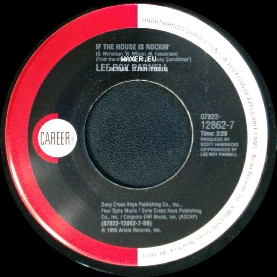 Lee Roy Parnell - If The House Is Rockin' / When A Woman Loves A Man side A