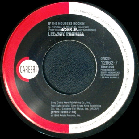 Lee Roy Parnell - If The House Is Rockin' / When A Woman Loves A Man side A