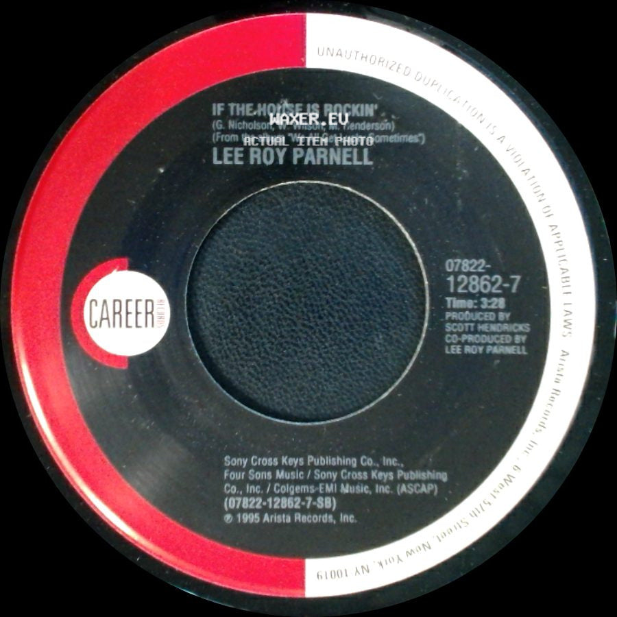 Lee Roy Parnell - If The House Is Rockin' / When A Woman Loves A Man side A