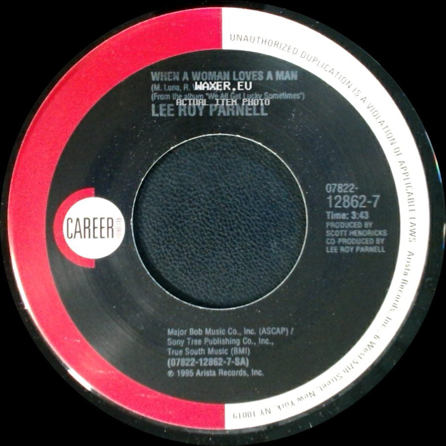 Lee Roy Parnell - If The House Is Rockin' / When A Woman Loves A Man side B