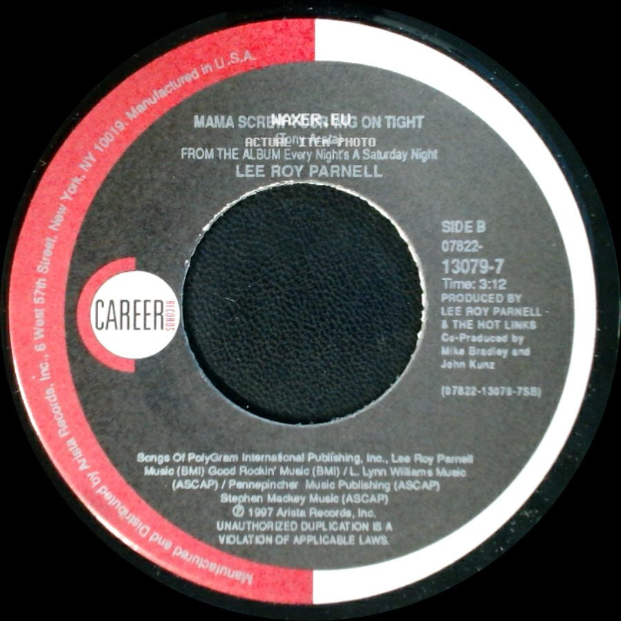 Lee Roy Parnell - You Can't Get There From Here / Mama Screw Your Wg On Tight side B