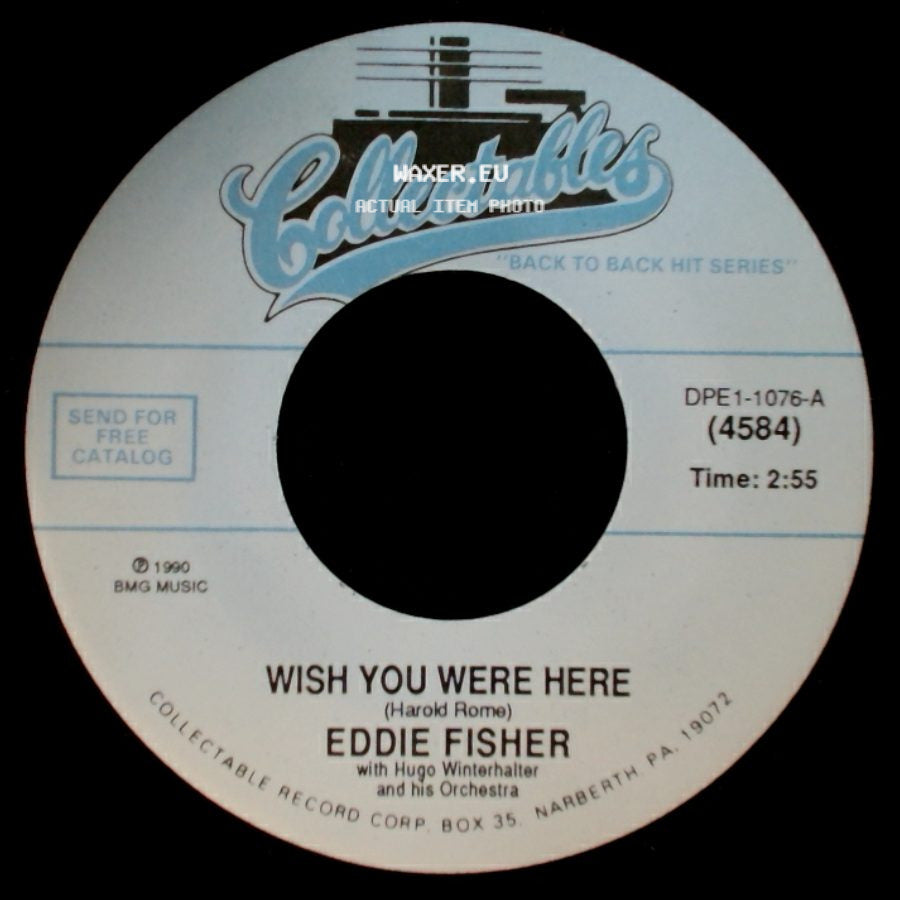 Eddie Fisher - Wish You Were Here / Lady Of Spain side A