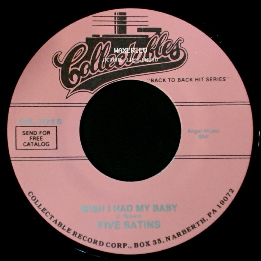 Five Satins - Wish I Had My Baby / To The Aisle side A