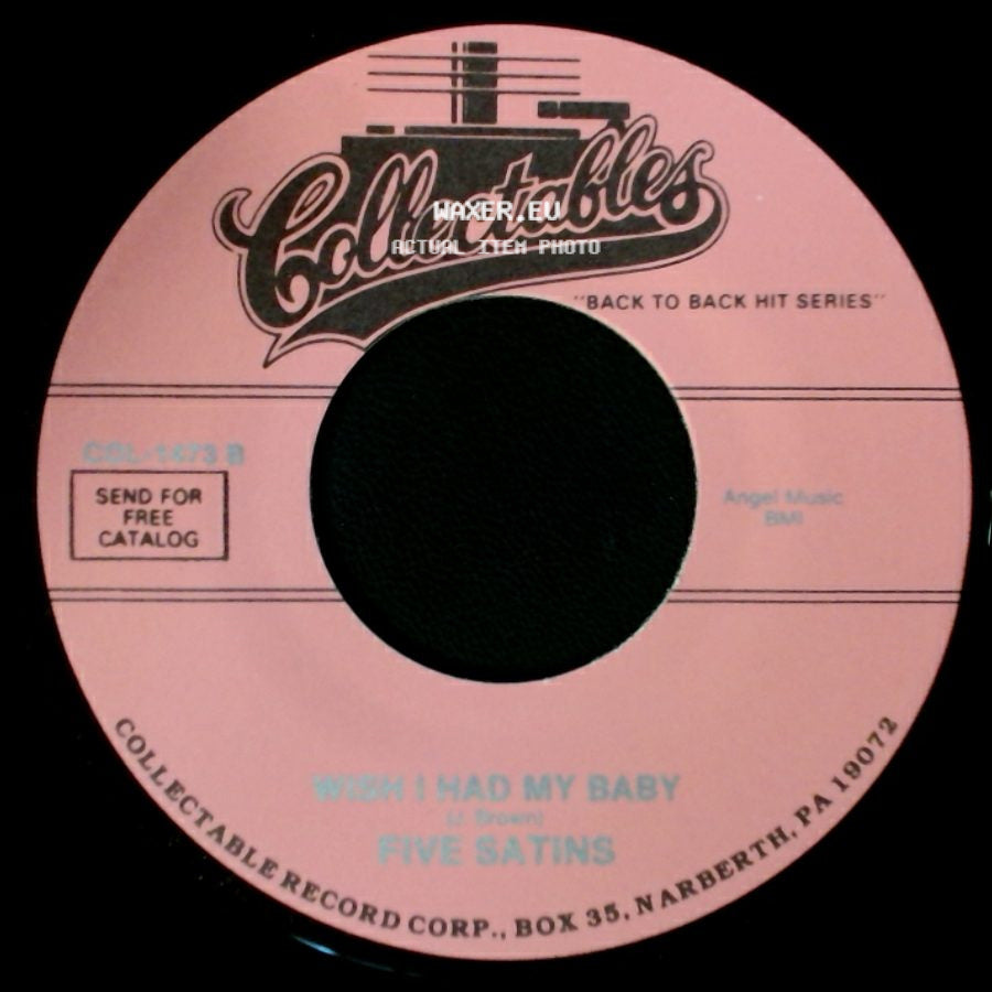 Five Satins - Wish I Had My Baby / To The Aisle side A