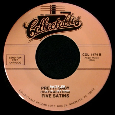 Five Satins - Pretty Baby (That's Why I Sing) / Our Anniversary side A