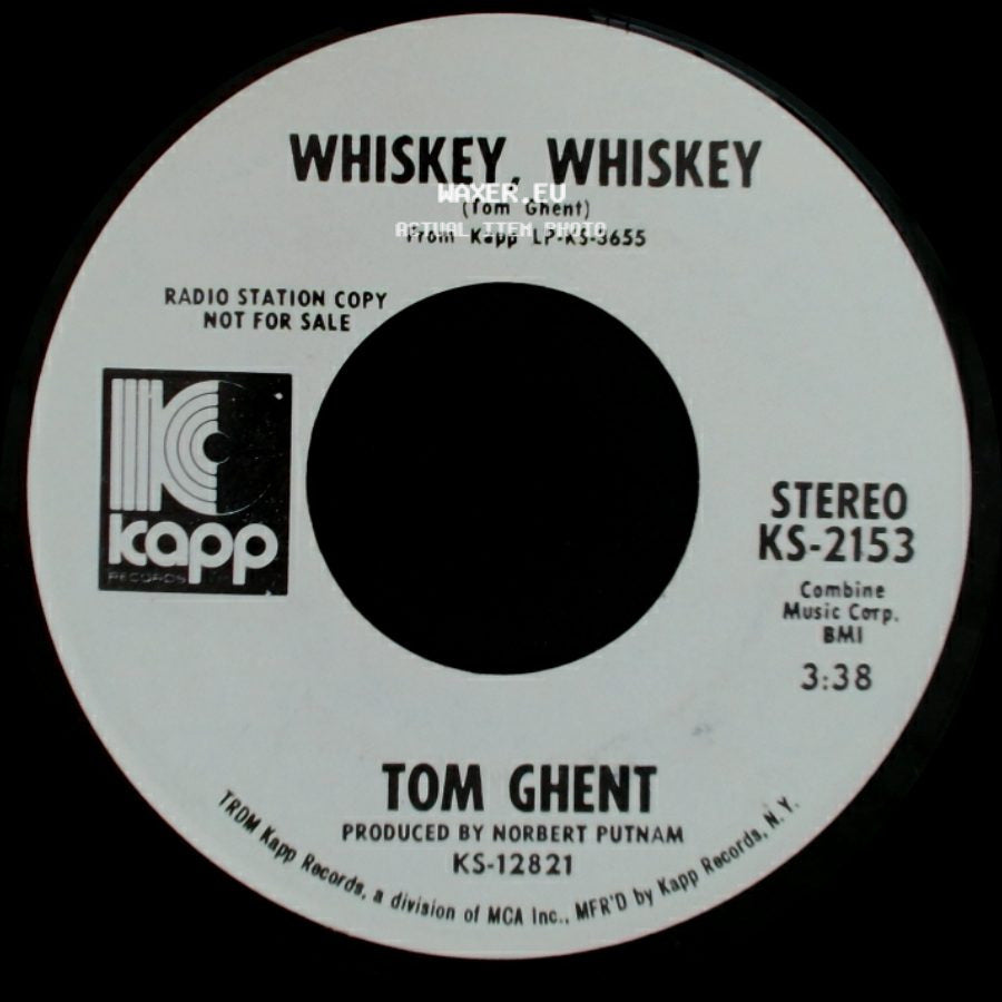 Tom Ghent - Back That Way You Came / Whiskey, Whiskey side B
