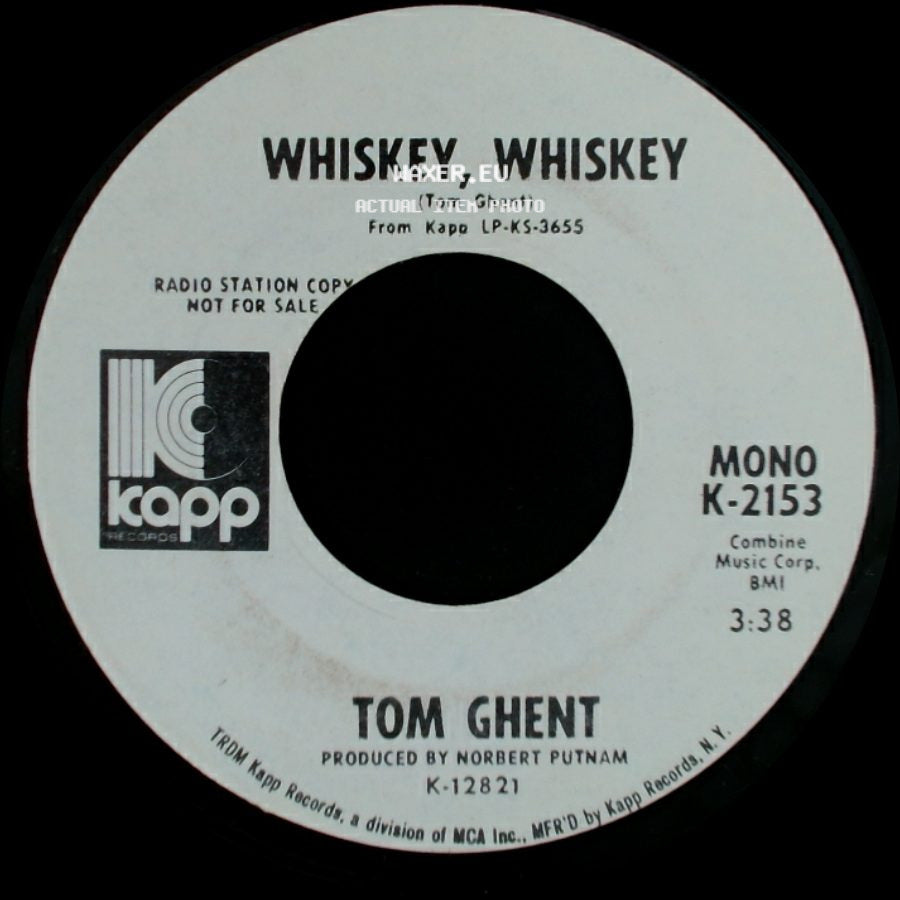 Tom Ghent - Back That Way You Came / Whiskey, Whiskey side B