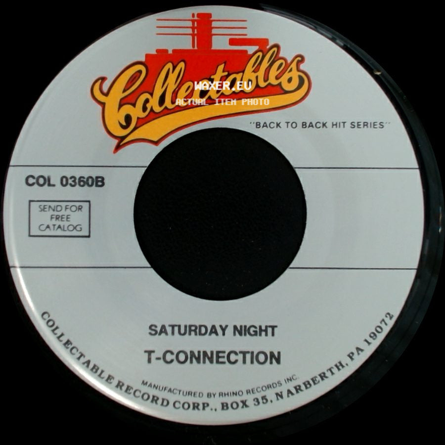 T-Connection - Saturday Night / Do What You Wanna Do side A