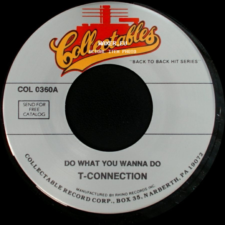 T-Connection - Saturday Night / Do What You Wanna Do side B