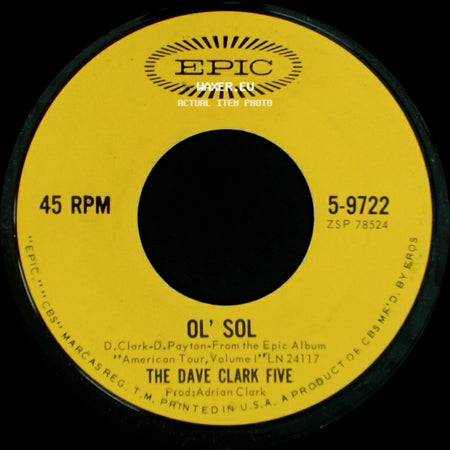 The Dave Clark Five - Ol' Sol / Everybody Knows (I Still Love You) side A
