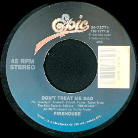 Firehouse - Love Of A Lifetime / Don't Treat Me Bad side B