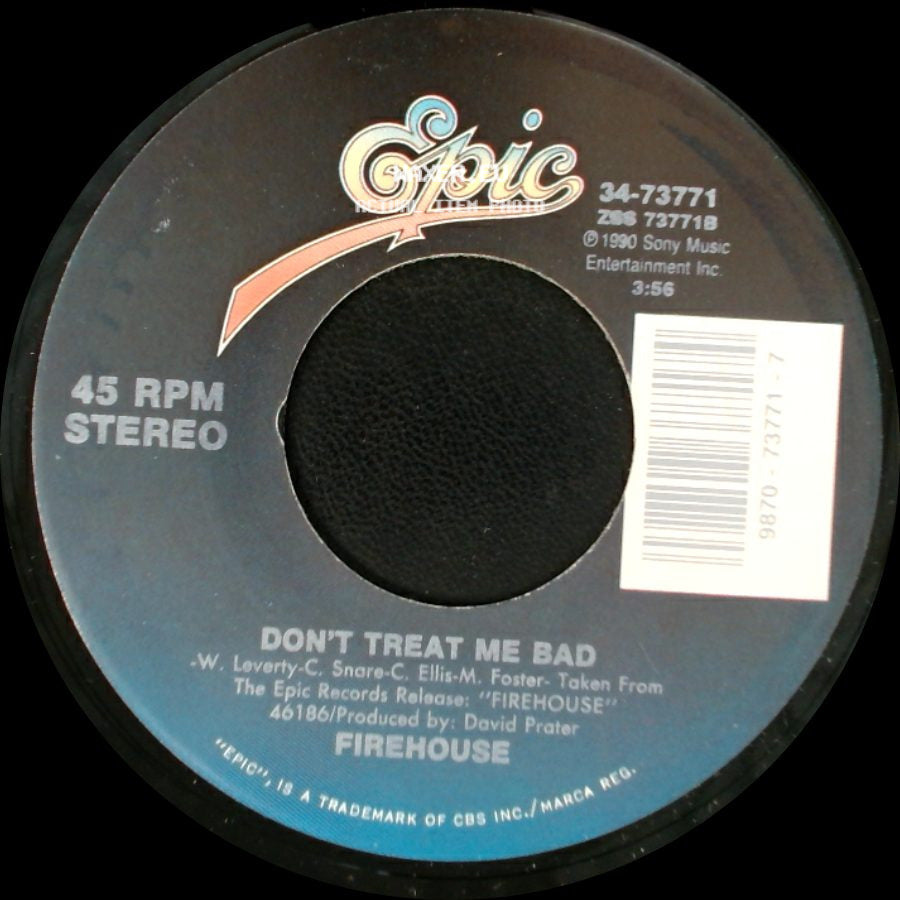 Firehouse - Love Of A Lifetime / Don't Treat Me Bad side B