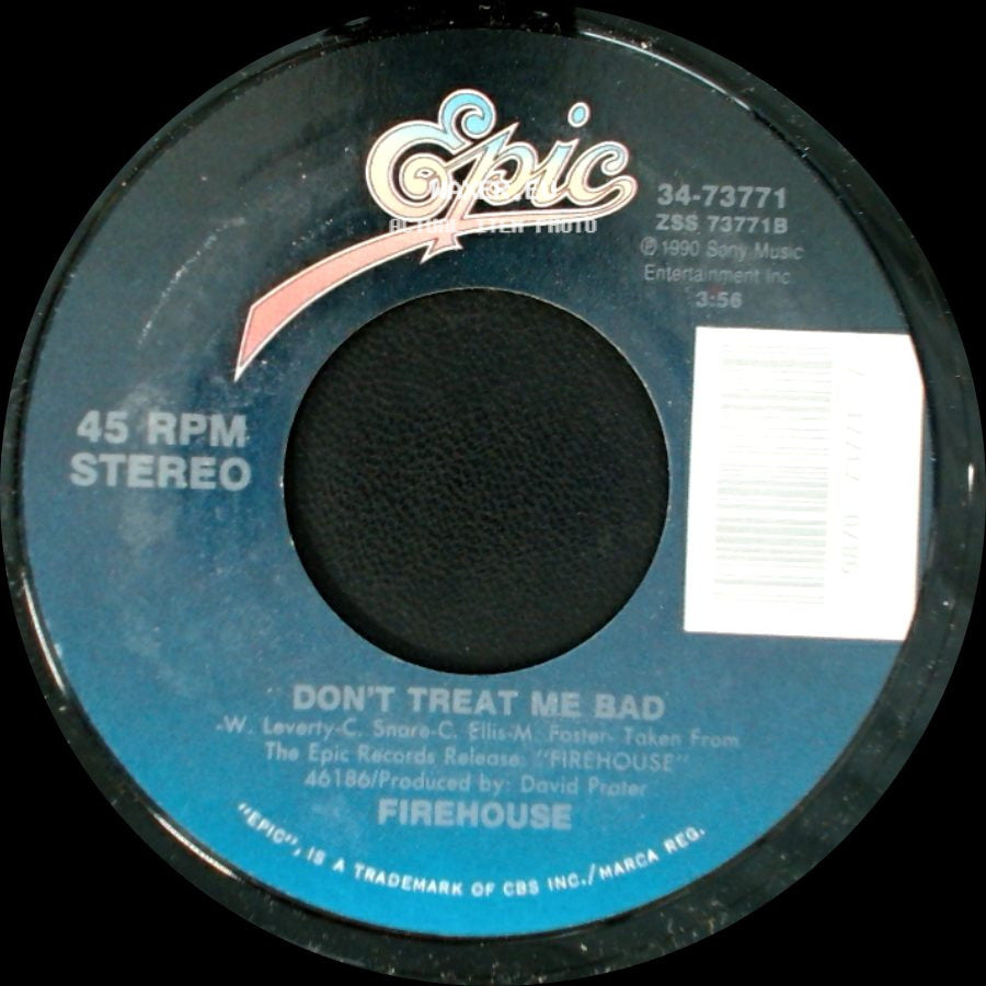 Firehouse - Love Of A Lifetime / Don't Treat Me Bad side B