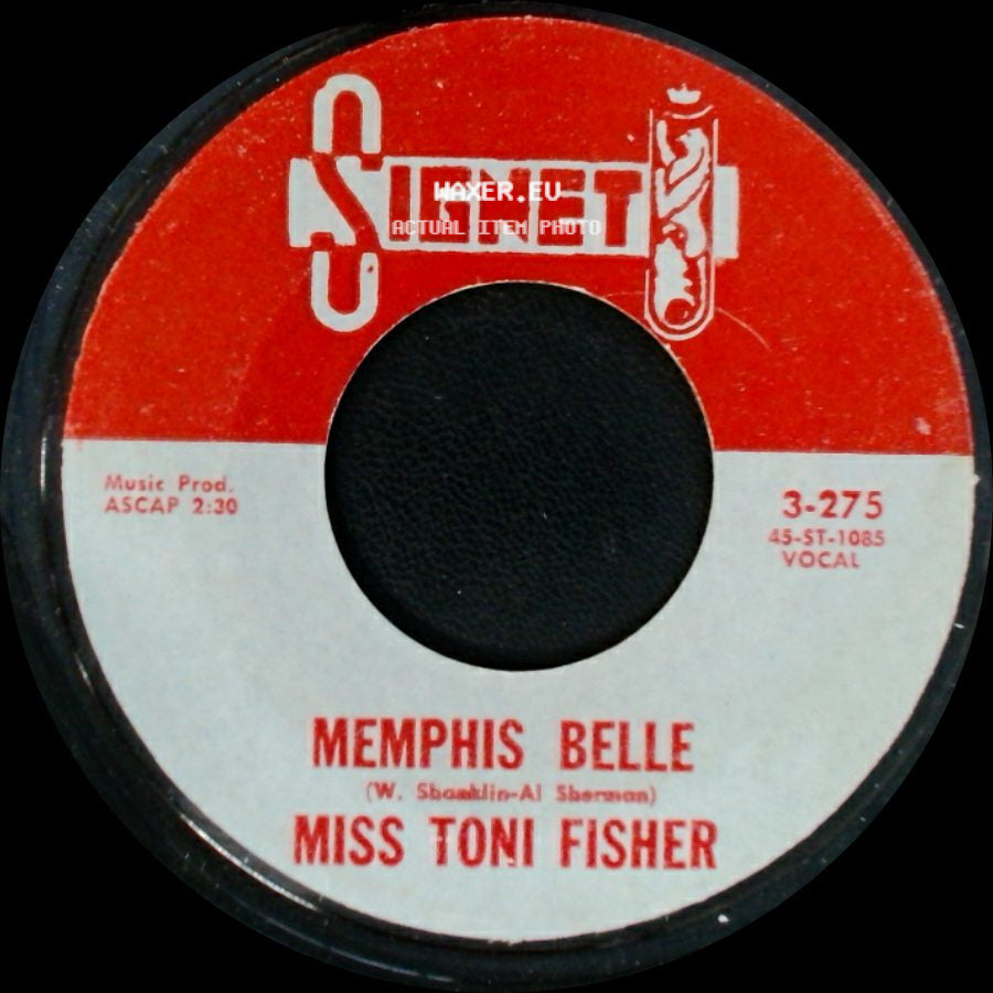 Miss Toni Fisher - Memphis Belle / The Big Hurt side A