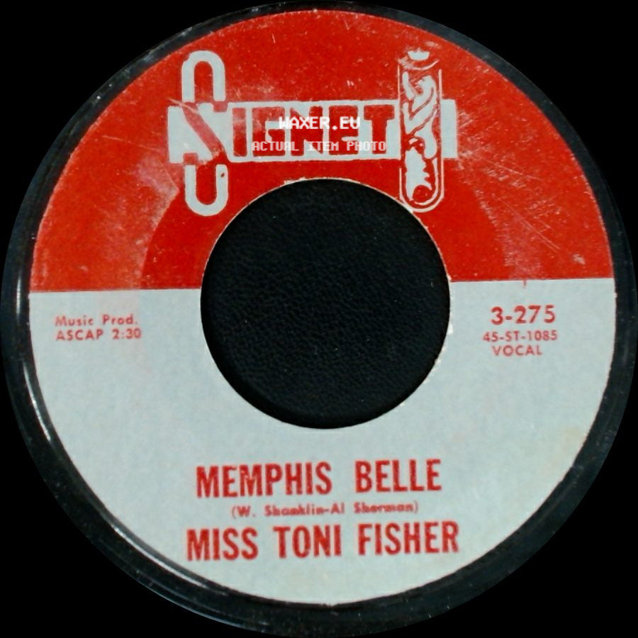 Miss Toni Fisher - Memphis Belle / The Big Hurt side A