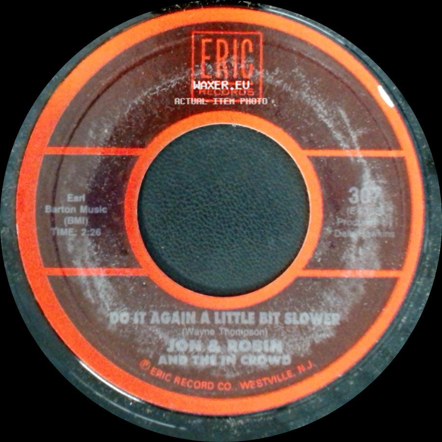 Jon & Robin And Their Crowd / The Five Americans - Do It Again A Little Bit Slower / Western Union side A