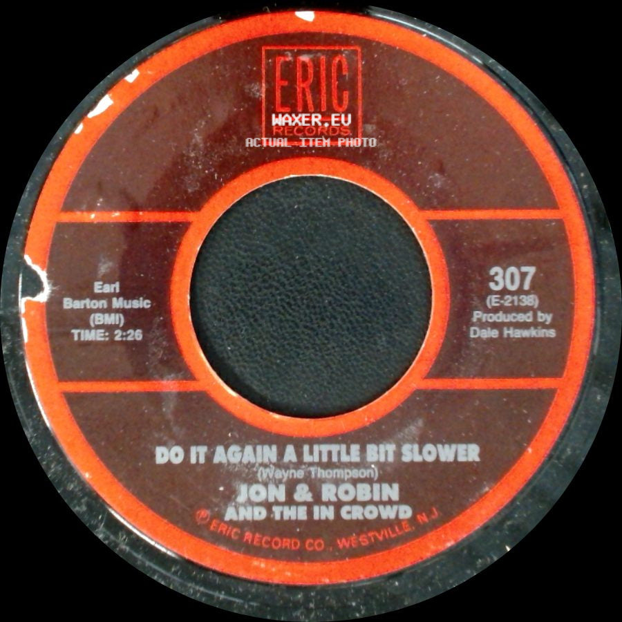 Jon & Robin And The In Crowd / The Five Americans - Do It Again A Little Bit Slower / Western Union side A