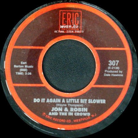 Jon & Robin And The In Crowd / The Five Americans - Do It Again A Little Bit Slower / Western Union side A