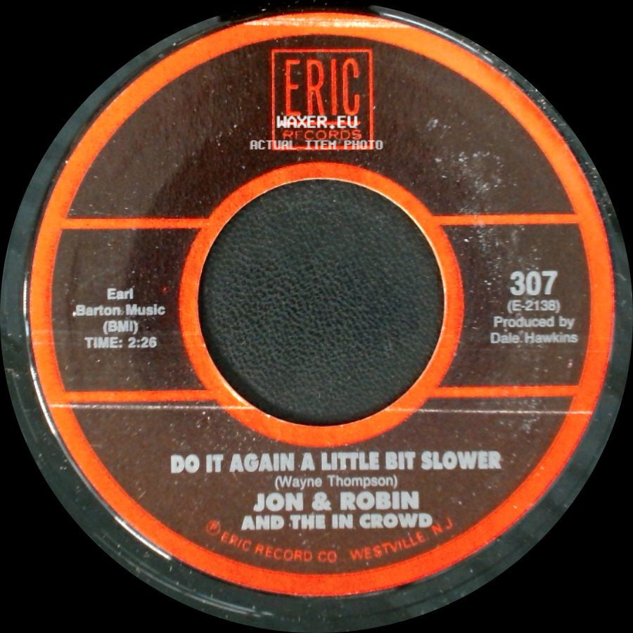 Jon & Robin And The In Crowd / The Five Americans - Do It Again A Little Bit Slower / Western Union side A