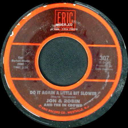 Jon & Robin And The In Crowd / The Five Americans - Do It Again A Little Bit Slower / Western Union side A