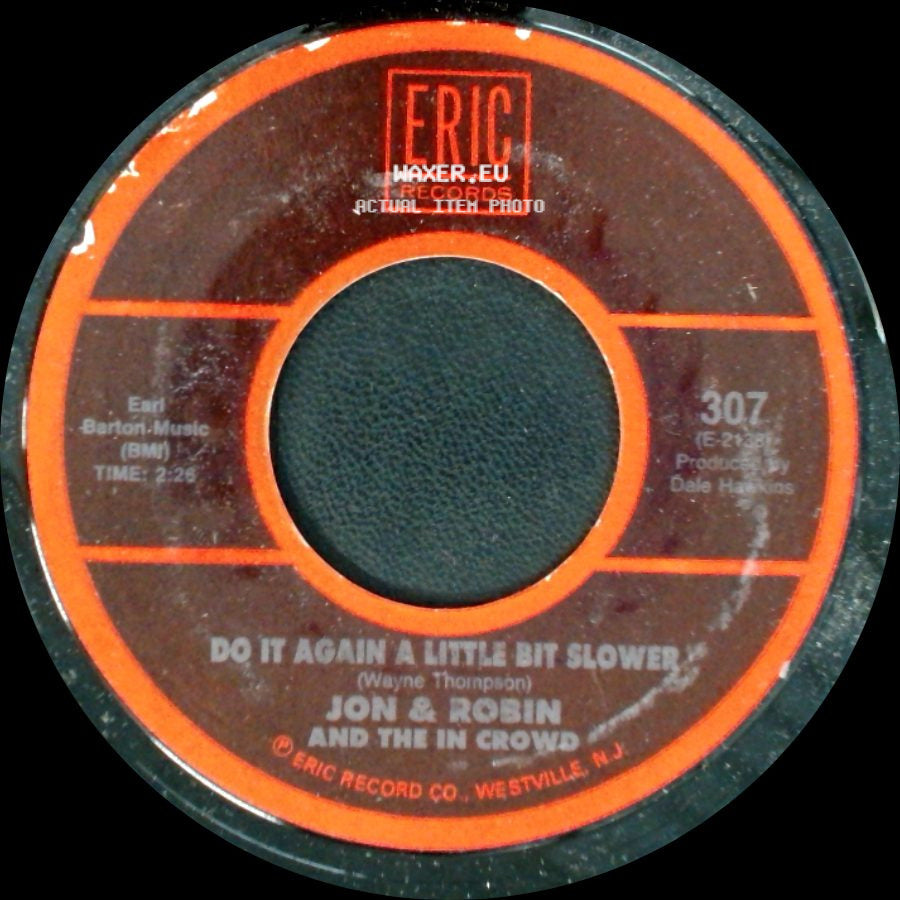 Jon & Robin And The In Crowd / The Five Americans - Do It Again A Little Bit Slower / Western Union side A