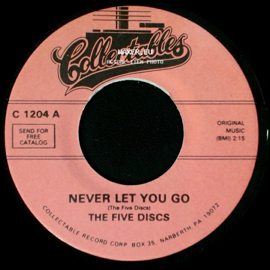 The Five Discs - Never Let You Go / That Was The Time side A