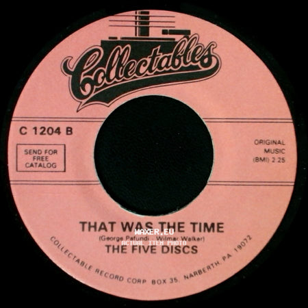 The Five Discs - Never Let You Go / That Was The Time side B
