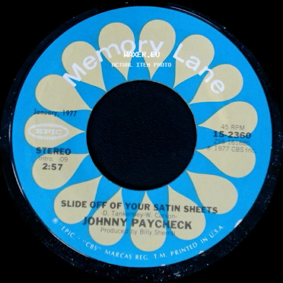 Johnny Paycheck - Slide Off Of Your Satin Sheets / Take This Job And Shove It side A