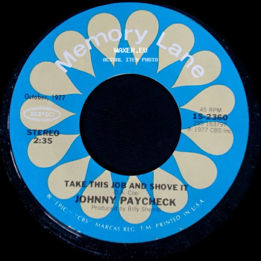 Johnny Paycheck - Slide Off Of Your Satin Sheets / Take This Job And Shove It side B