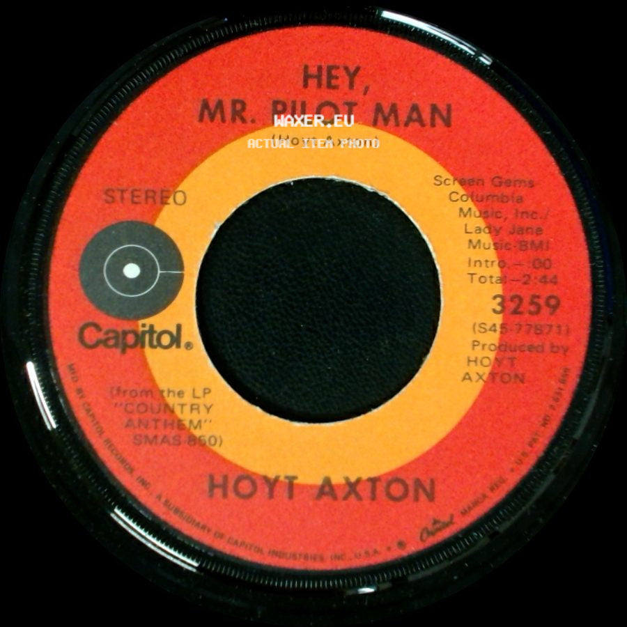 Hoyt Axton - Hey, Mr. Pilot Man / Speed Trap side A