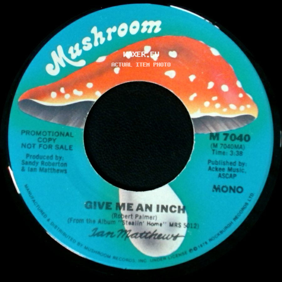 Ian Matthews - Give Me An Inch / Give Me An Inch side A
