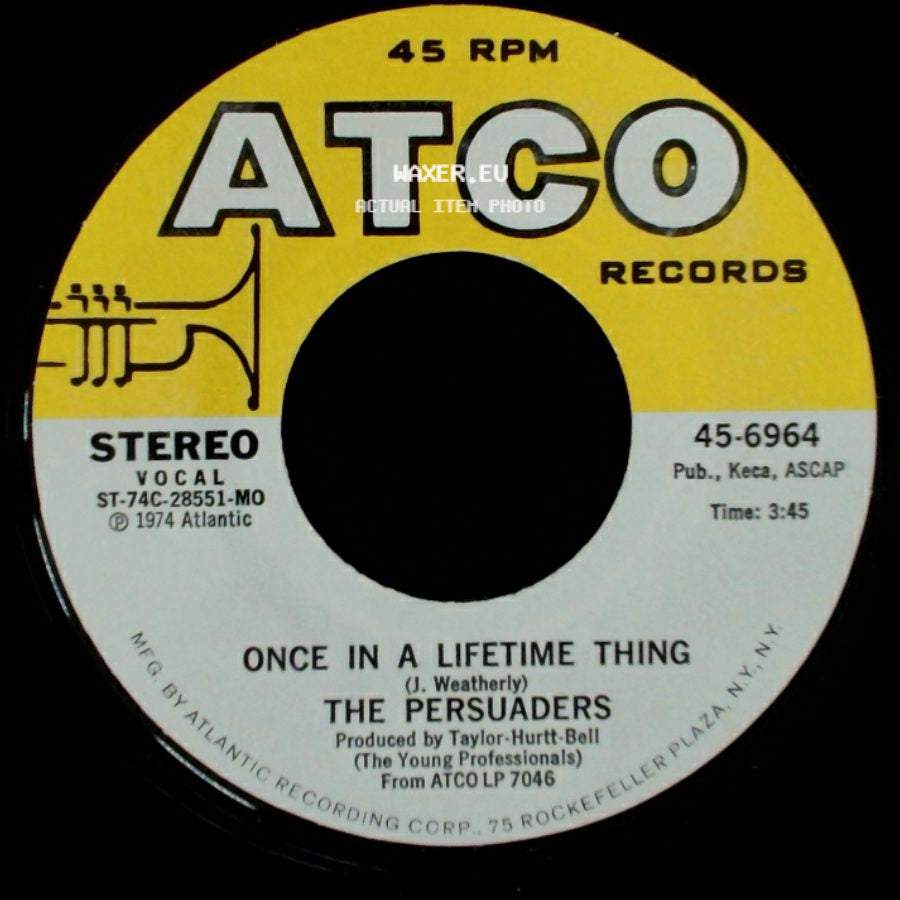 The Persuaders - All Strung Out On You / Once In A Lifetime Thing side B