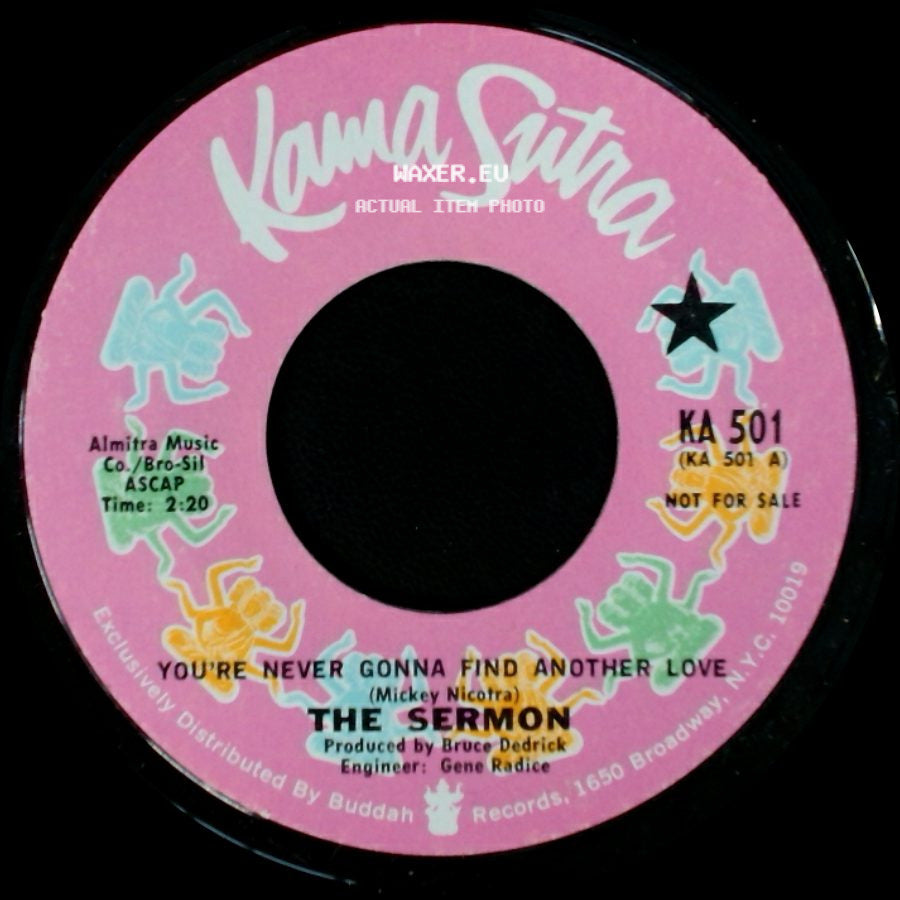 The Sermon - You're Never Gonna Find Another Love / What A Day This Could Be side A