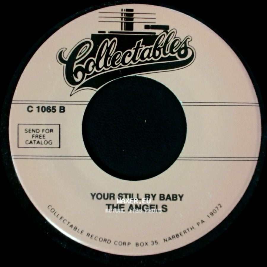 The Angels - Your Still By Baby / Lovely Way To Spend An Evening side A