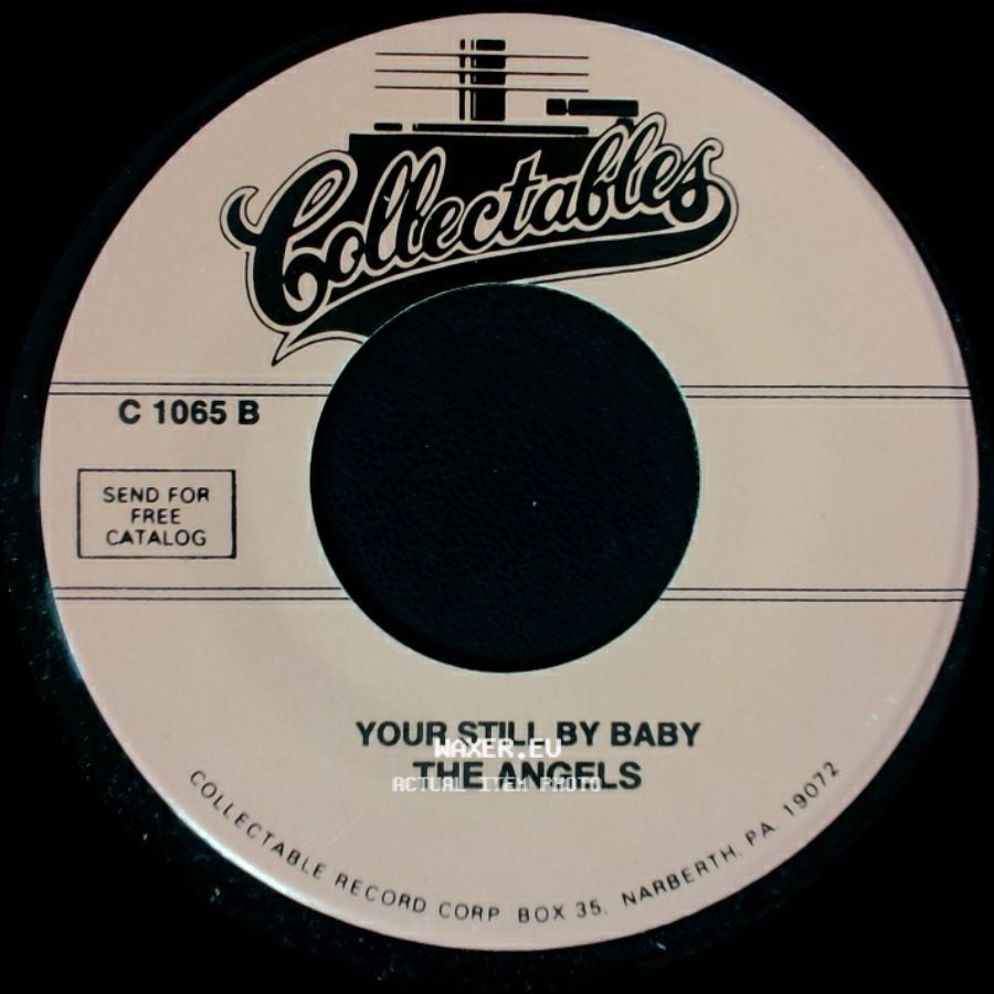 The Angels - Your Still By Baby / Lovely Way To Spend An Evening side A