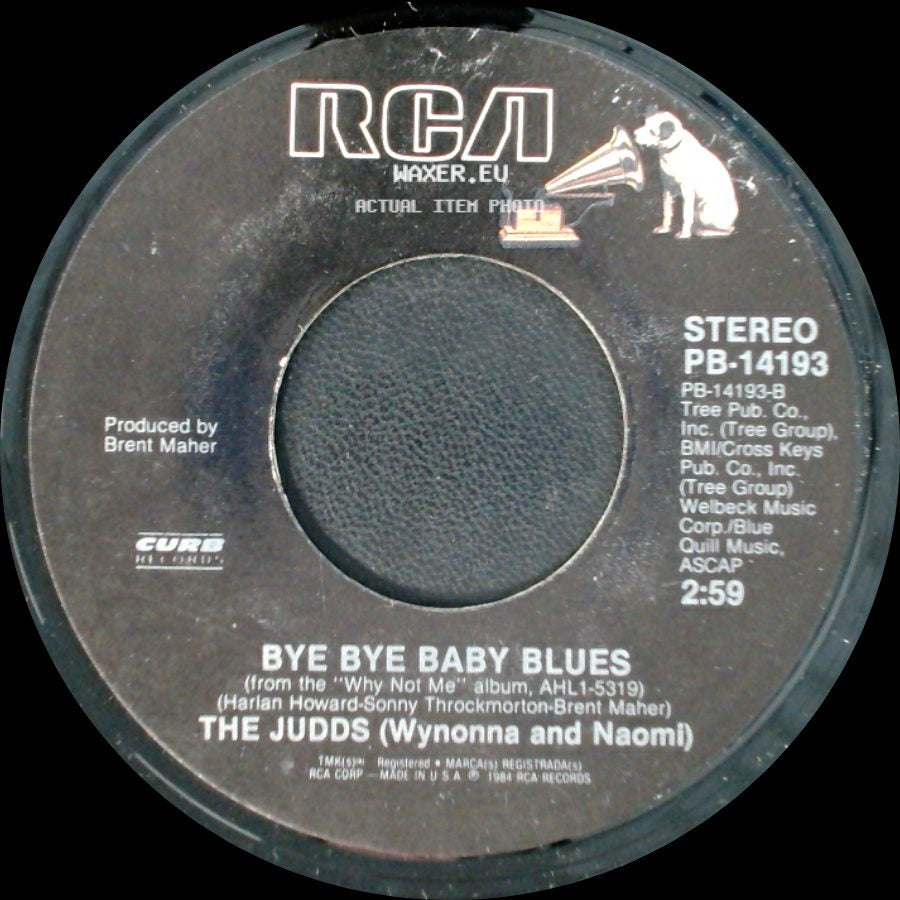 The Judds (Wynonna And Naomi) - Have Mercy / Bye Bye Baby Blues side B