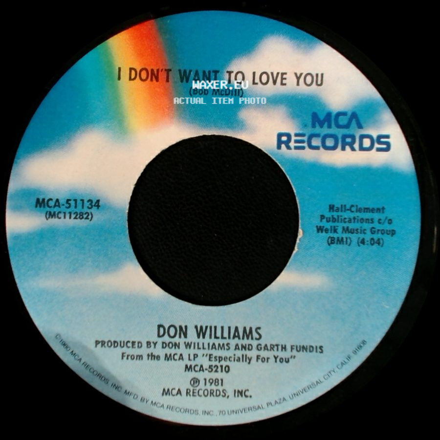 Don Williams - I Don't Want To Love You / Miracles side A