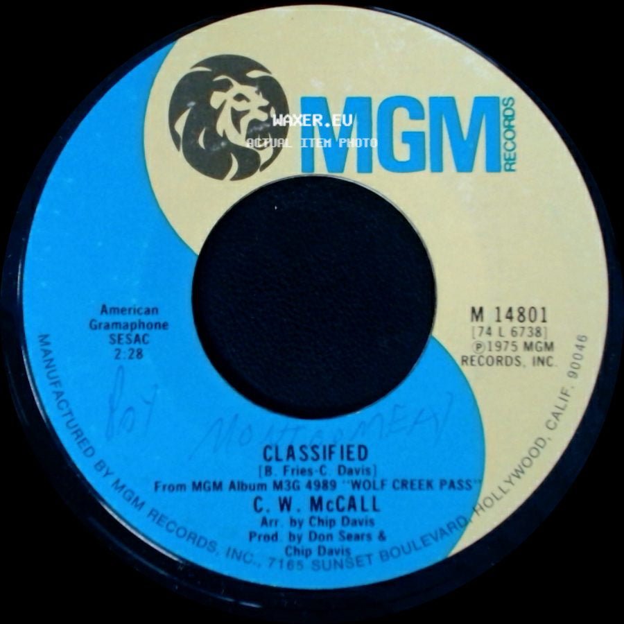 C. W. Mccall - I've Trucked All Over This Land / Classified side B
