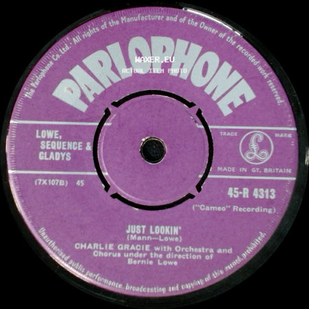Charlie Gracie With Orchestra And Chorus Under The Direction Of Bernie Lowe - Just Lookin' / Fabulous side A