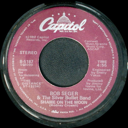 Bob Seger & The Silver Bullet Band - House Behind The House / Shame On The Moon side B