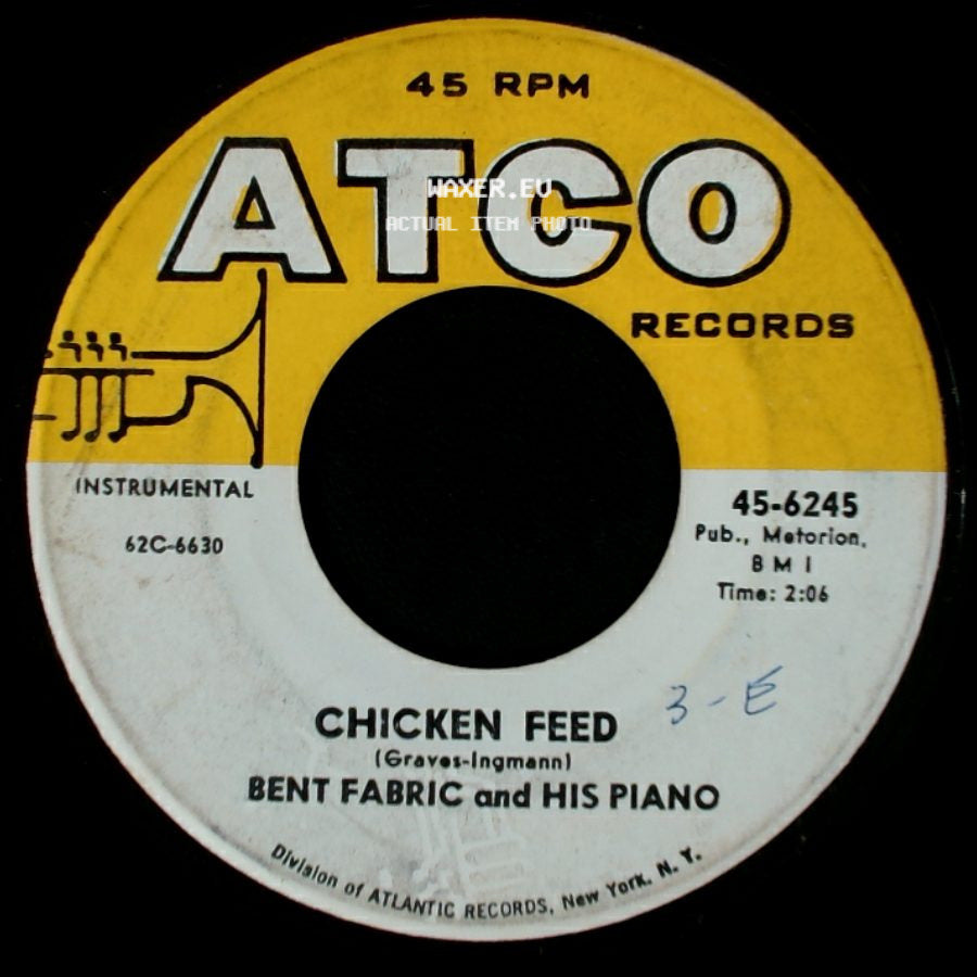 Bent Fabric And His Piano - Chicken Feed / That Certain Party side A
