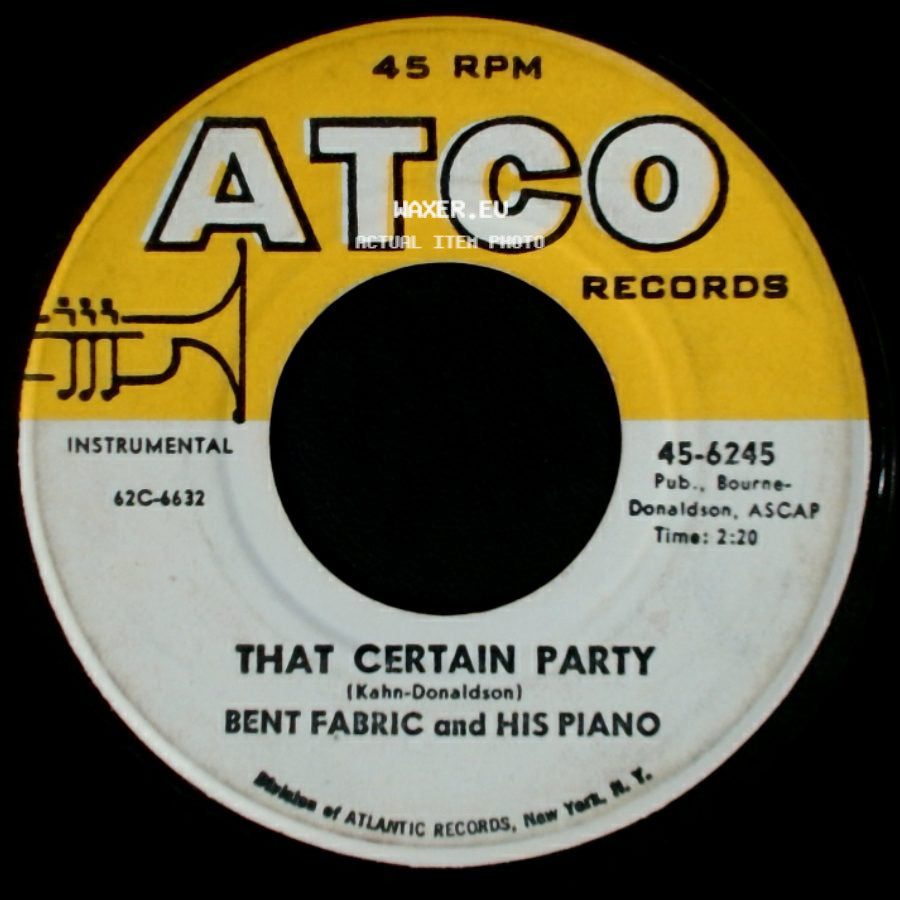 Bent Fabric And His Piano - Chicken Feed / That Certain Party side B
