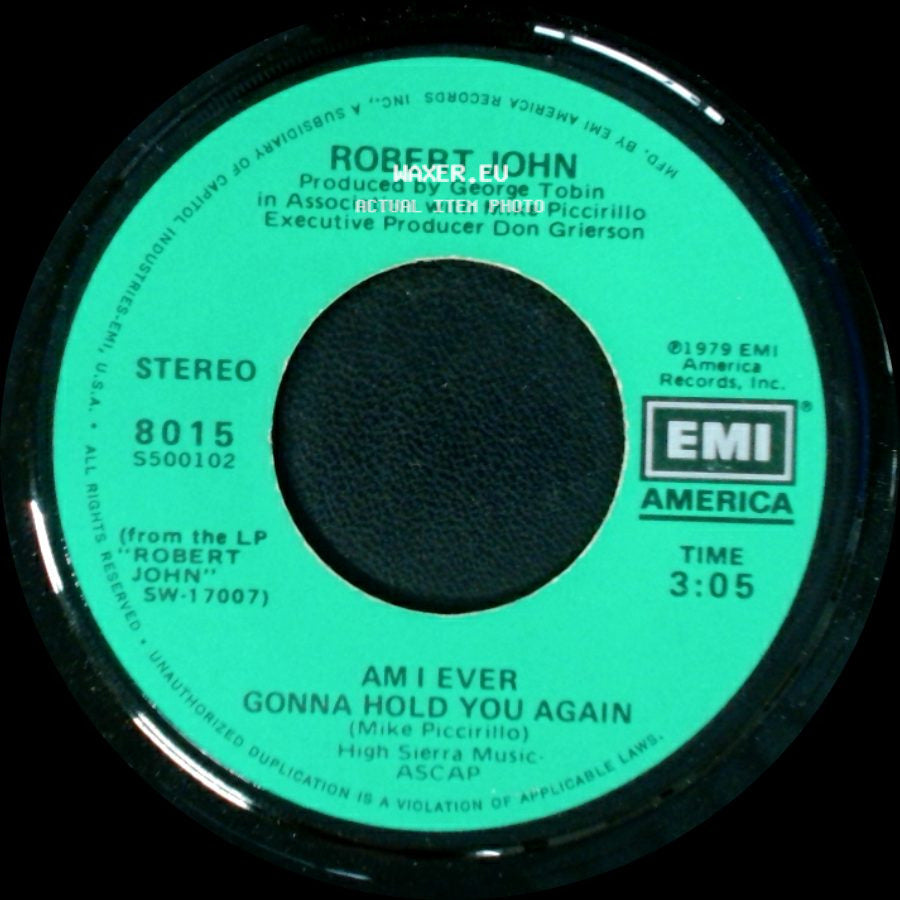 Robert John - Am I Ever Gonna Hold You Again / Sad Eyes side A
