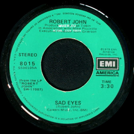 Robert John - Am I Ever Gonna Hold You Again / Sad Eyes side B