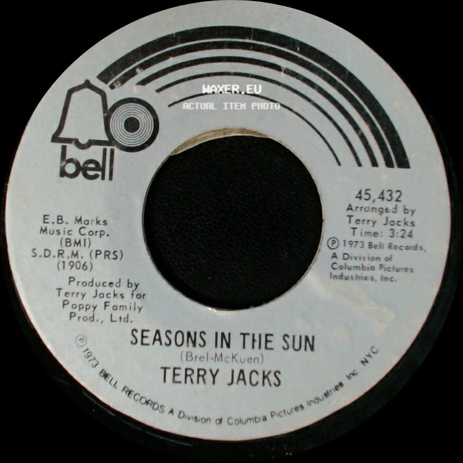 Terry Jacks - Seasons In The Sun / Put The Bone In side A