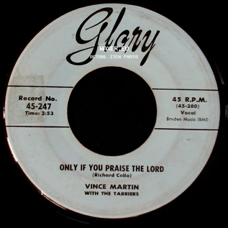 Vince Martin With The Tarriers - Only If You Praise The Lord / Cindy, Oh Cindy side A