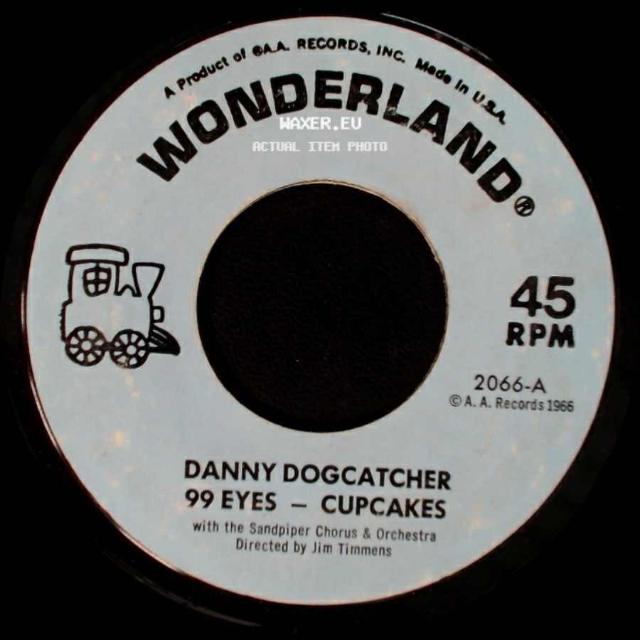Danny Dogcatcher / One Happy Family - 99 Eyes - Cupcakes / Multiplication - Rocket Ship side A